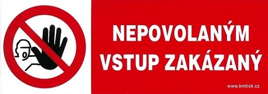 Samolepka Nepovolaným vstup zakázaný 210x74mm