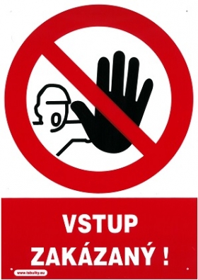 Samolepka Vstup zakázaný 210x297mm Samolepka Vstup zakázaný 210x297mm